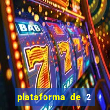 plataforma de 2 reais cassino